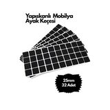 Siyah Kare Yapışkanlı Mobilya Masa Sandalye Zemin Ayak Koruyucu Kaydırmaz Keçesi 25X25mm (32 Adet) S