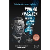 Siyah Kitap Ruhlar Arasında - Arthur Conan Doyle'In Spiritüel Dünyası