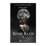 Siyah Kuğu 1 - Beyza Aksoy