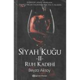 Siyah Kuğu 2 Ruh Kadehi - Karton Kapak Beyza Aksoy Epsilon Yayınları - İkinci El Kitap