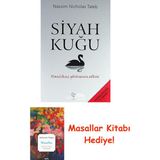Siyah Kuğu: Olasılıksız Görünenin Etkisi + Masallar Kitabı - Hayır