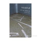Siyah Sert Berlin - Enis Batur