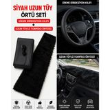 Siyah Uzun Tüylü Torpido Örtüsü (160Cmx45cm) + Dikme Direksiyon Kılıfı Seti, Universal Uyumlu, Yumuşak Peluş Torpido Koruyucu