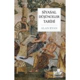 Siyasal Düşünceler Tarihi - Alan Ryan