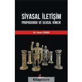 Siyasal İletişim Propaganda ve Ulusal Kimlik - Ceren Yegen