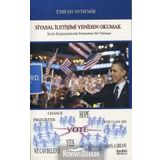 Siyasal İletişimi Yeniden Okumak - Emrah Aydemir