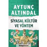 Siyasal Kültür Ve Yöntem - Aytunç Altındal