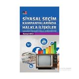 Siyasal Seçim Kampanyalarında Halkla İlişkiler - Kemal Avcı