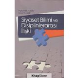 Siyaset Bilimi ve Disiplinlerarası İlişki - Muharrem Tosun