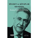 Siyaset ve Kitaplar Arasında İbrahim Halil Çelik İle Söyleşi Hece Yayınları