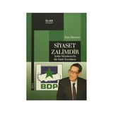 Siyaset Zalimdir - Ezel Erverdi