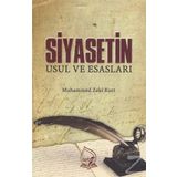 Siyasetin Usul Ve Esasları - Muhammed Zeki Kurt