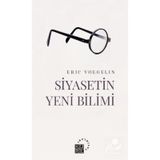 Siyasetin Yeni Bilimi - Eric Voegelin