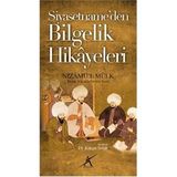 Siyasetname’den Bilgelik Hikayeleri - Nizamülmülk