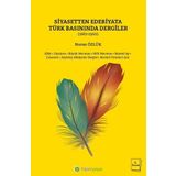 Siyasetten Edebiyata Türk Basınında Dergiler (1882-1960)