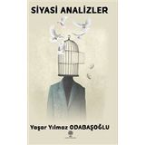Siyasi Analizler - Yaşar Yılmaz Odabaşoğlu
