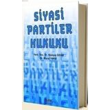 SIYASI PARTILER HUKUKU - HÜSEYIN ÖZCAN;MURAT YANIK