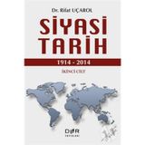 Siyasi Tarih - 1914 - 2014 - Rifat Uçarol