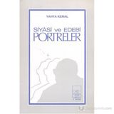 Siyasi ve Edebi Portreler - Yahya Kemal Beyatlı