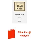 Siyasi ve Kültürel Islam Tarihi + Türk Klasiği Hediye