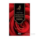 Siyer-i Nebi Peygamber Efendimizin a.s.m Hayatı - İhsan Atasoy