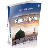 Siyer-i Nebi - Peygamberimizin Hayatı - Hatemü'l Enbiya 502 Sayfa Ciltsiz Kitap