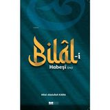 Siyer Yayınları Bilal-ı Habeşi (Ra) - Abdullah Kara Normal Boy Ciltsiz Türkçe 240 Sayfa Eğitim Kitabı