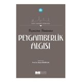 Siyer Yayınları - Geçmişten Günümüze Peygamberlik Algısı