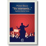 Siz İsterseniz Popülizm Üzerine Yazılar - Murat Belge