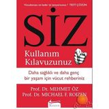 Siz Kullanım Kılavuzunuz - Mehmet Eröz Michel Faber