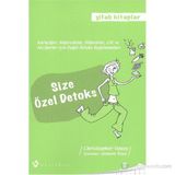 SIZE ÖZEL DETOKS - CHRISTOPHER VASEY