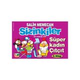 SIZINKILER 5 - SÜPER KADIN ÇITÇIT - SALIH MEMECAN