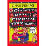 SIZINLE HANGI FIKRADAN TANIŞIYORUZ - CIHAN DEMIRCI