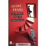 Şizofren Aşkın Günlükleri - Cezmi Ersöz - Mona Kitap