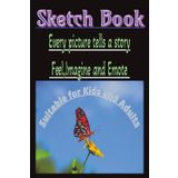 Sketchbook for Kids and Adults