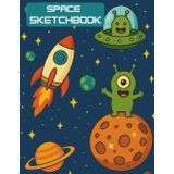 Sketchbook For Kids - Space: A Fun Sketchbook for Boys Ages 4–8 Who Love Space, Rockets, and Planets | 130 Blank Pages for Creative Drawing and Doodling