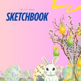 SKETCHBOOK: "Let Your Imagination Grow" "A Quiet Place to Draw Your World" "For Every Doodle That Tells a Story" "Create Freely, Feel Deeply" "Where Your Ideas Begin to Bloom"