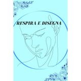 Sketchbook Motivazionale: 200 Pagine per Schizzi, Lettering e Mindfulness – Regalo Creativo per Artisti e Principianti (Italian Edition)