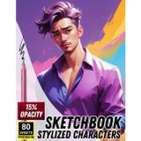 Sketchbook Stylized Characters: 15% Opacity for Tracing, Practice & Character Design