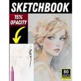Sketchbook: Watercolor Portraits Practice Book: 15% Opacity for Tracing and Drawing