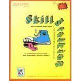 Skillstalking: How to Eliminate Sneaker Breath & Keep Your Feet Out of Your Mouth At Interviews!; Lick Your Worst Interview Fears With...skills Identification & Interview Training!!!