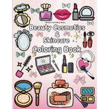 Skincare & Beauty Cosmetics: An Inspiring Beauty-Themed, Bold & Easy Coloring Book with Bold Outlines Featuring Lipsticks, Creams, Brushes, and More for Girls, Teens & Women