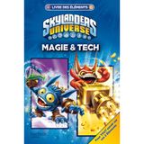 Skylanders Universe, Le livre des éléments: Magie & tech