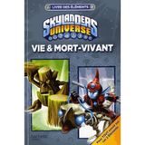 Skylanders Universe, Livre des éléments: Vie & mort-vivant