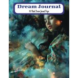 Sleep and Dream Journal: 110 Blank Pages to Capture Your Dreams | 8.5 x 11 Inches