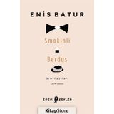 SMOKINLI BERDUŞ ŞIIR YAZILARI 1974 - 2000 - ENIS BATUR