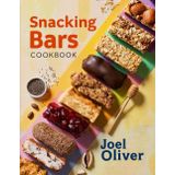 SNACKING BARS COOKBOOK: Mouthwatering, Energizing, and Fun for All Ages – Quick and Easy Snack Bar Recipes for Healthy Cravings, On-the-Go Fuel, and Wholesome Treats
