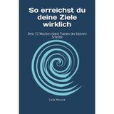 So erreichst du deine Ziele wirklich: Dein 52 Wochen Habit Tracker der kleinen Schritte