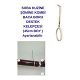 Soba Kuzine Şömine Kombi Baca Boru Destek Kelepçesi ( 45CM Boy )