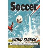 Soccer Word Search: Fill with 54 pages of word search with Soccer, goal, kick the ball, red card, free kick | 6 x 9 inches by 15.24 x 22.86 cm | for adult's seniors and teens